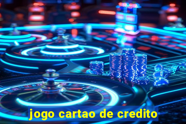 jogo cartao de credito