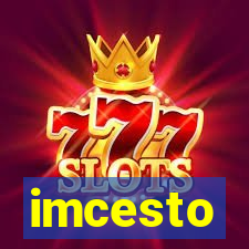 imcesto