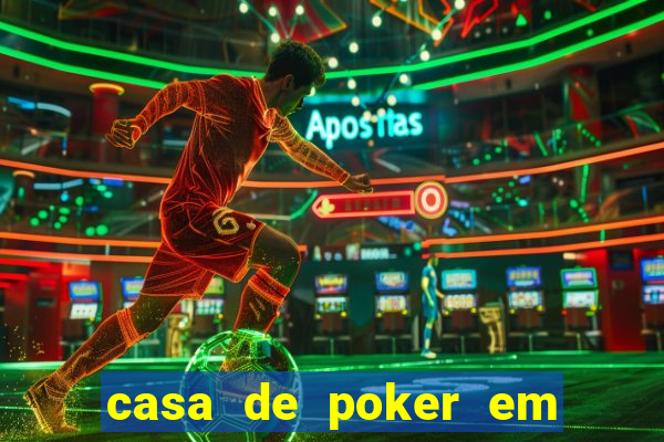 casa de poker em vila velha