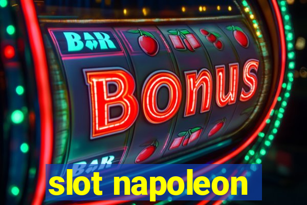 slot napoleon