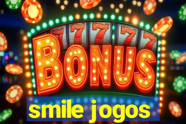 smile jogos