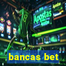 bancas bet