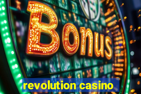 revolution casino