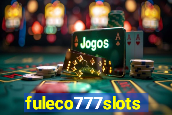 fuleco777slots