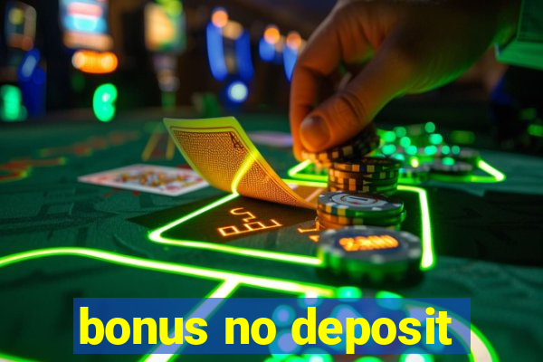 bonus no deposit