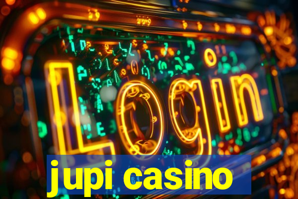 jupi casino