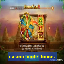 casino code bonus no deposit