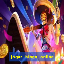 jogar bingo online valendo dinheiro