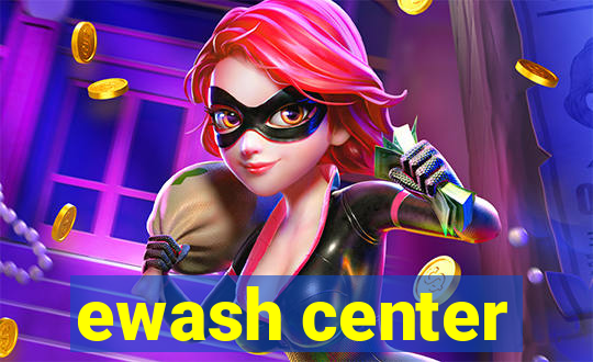 ewash center