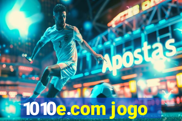 1010e.com jogo