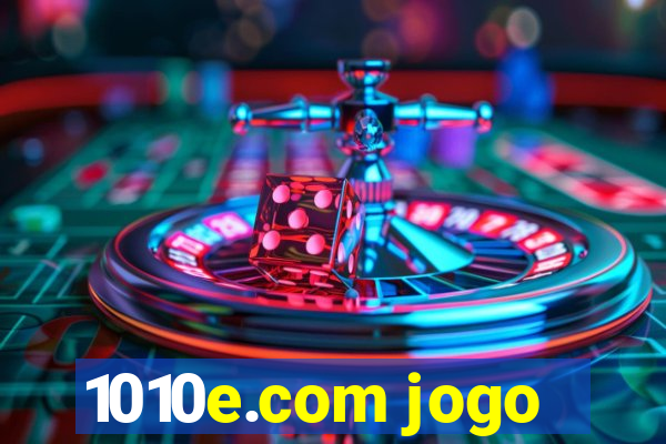 1010e.com jogo