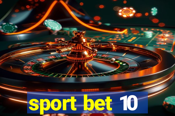 sport bet 10