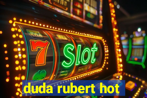 duda rubert hot