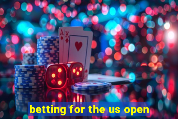 betting for the us open