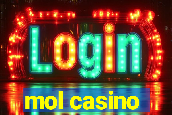 mol casino