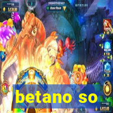 betano so