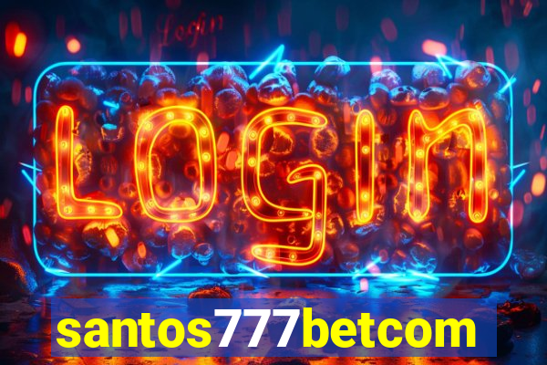 santos777betcom