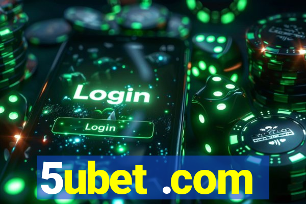 5ubet .com