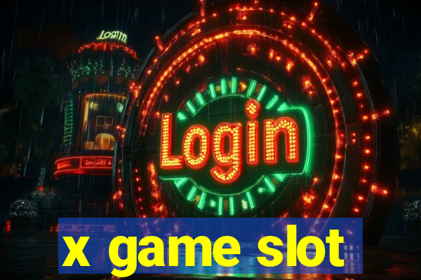 x game slot