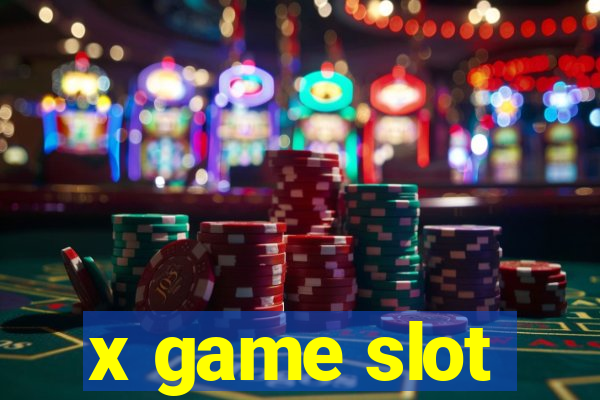 x game slot