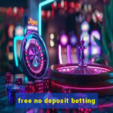 free no deposit betting