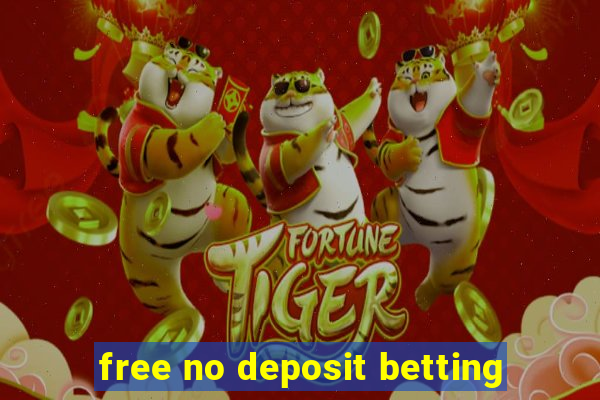 free no deposit betting