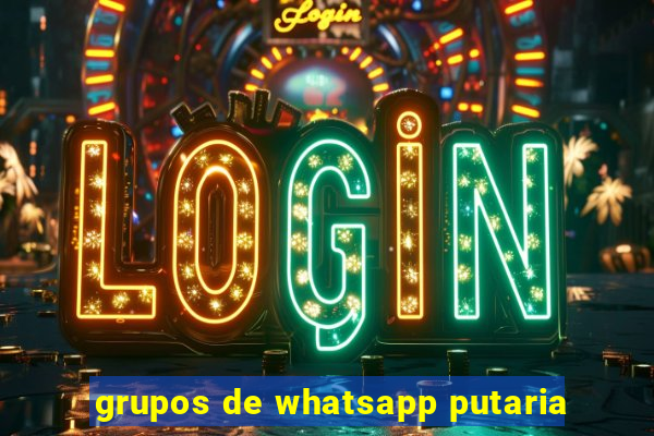 grupos de whatsapp putaria