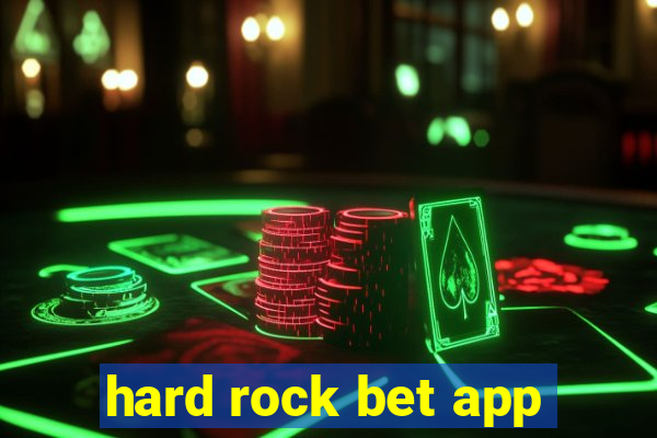 hard rock bet app