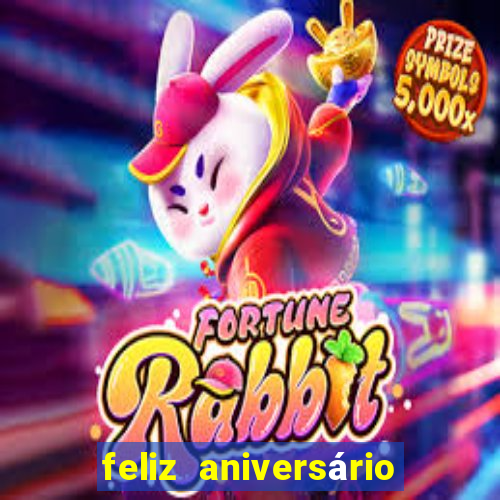 feliz aniversário para amiga