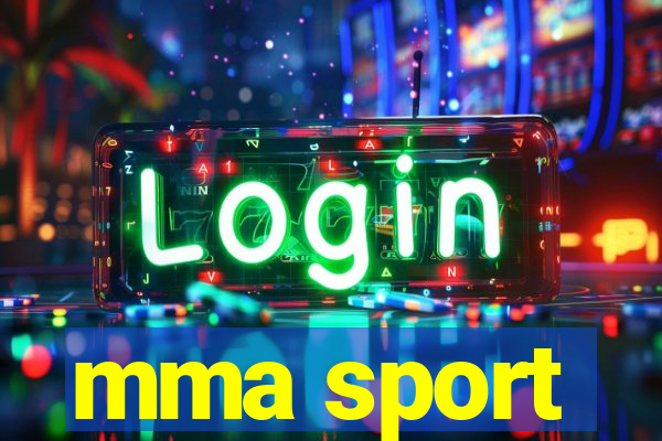 mma sport