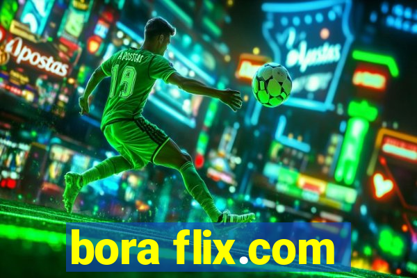 bora flix.com