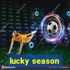 lucky season