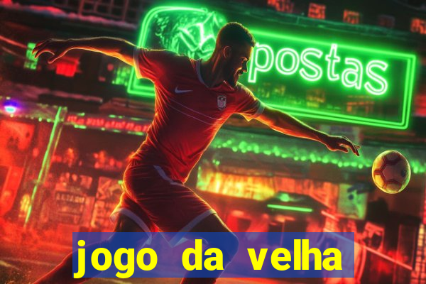 jogo da velha aposta online