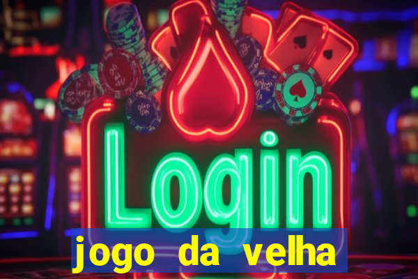 jogo da velha aposta online