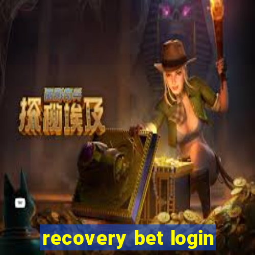 recovery bet login