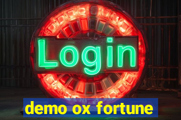 demo ox fortune