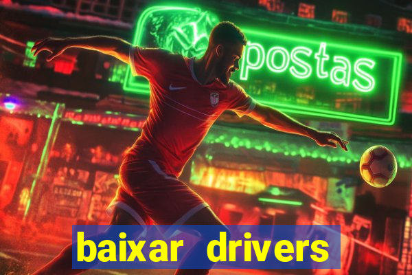 baixar drivers windows 7