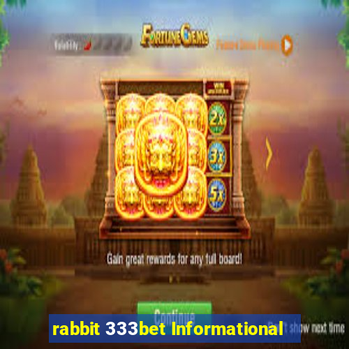 rabbit 333bet Informational