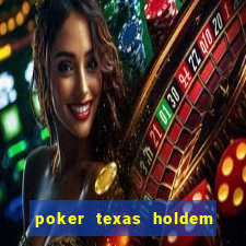 poker texas holdem como jogar