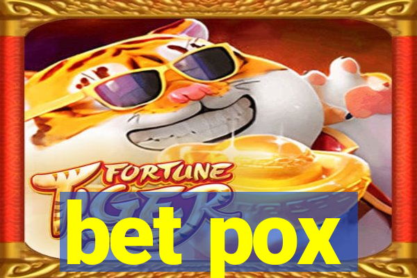 bet pox