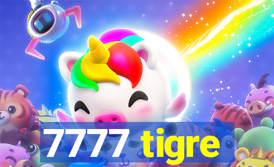 7777 tigre