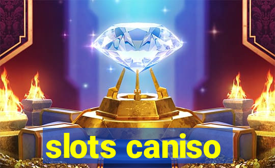 slots caniso