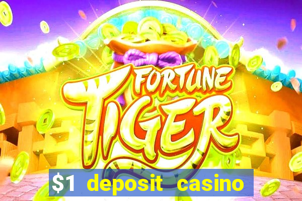 $1 deposit casino in canada