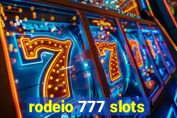 rodeio 777 slots