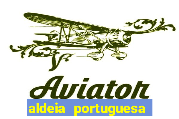 aldeia portuguesa porto seguro