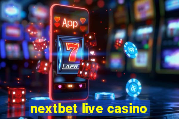 nextbet live casino