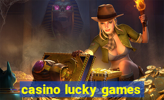 casino lucky games