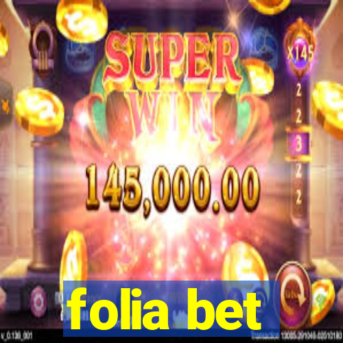 folia bet