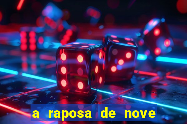 a raposa de nove caudas dorama