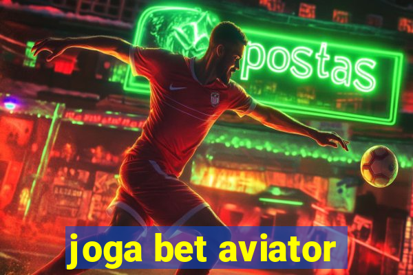 joga bet aviator